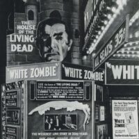 Black and white photo compilation featuring dracula face, "white zombie" and "Bela Lugosi" on the marquee, "all seats 35 cents"